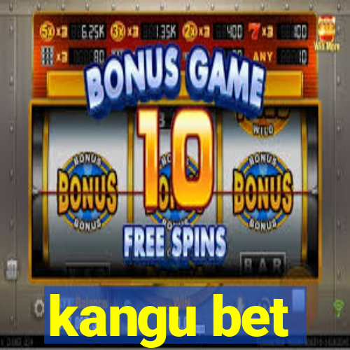 kangu bet